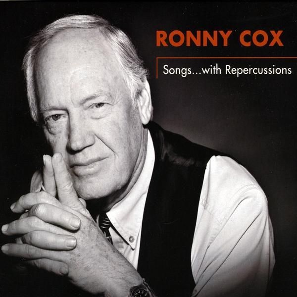 Ronny Cox: Songs With Repercussions