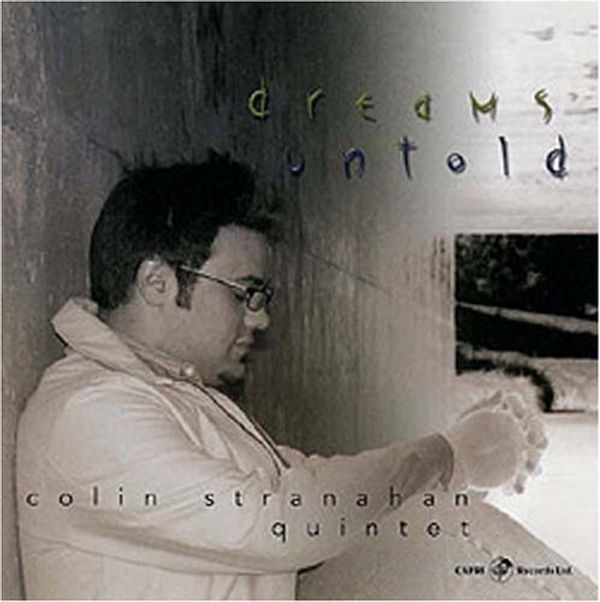Colin Stranahan: Dreams Untold (CD)
