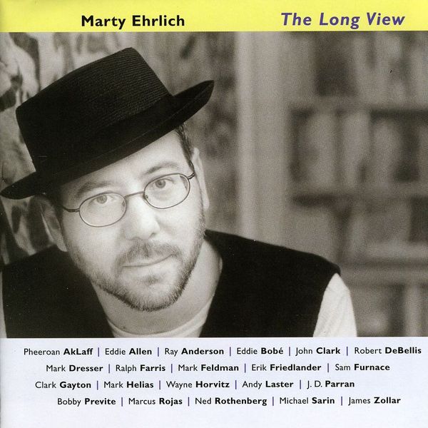 Marty Ehrlich (geb. 1955): The Long View