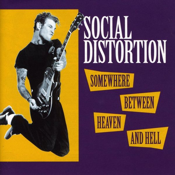 Social Distortion: Somewhere Between Heaven And Hell (CD)