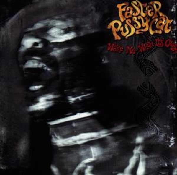 Faster Pussycat: Wake Me When Its Over (CD)