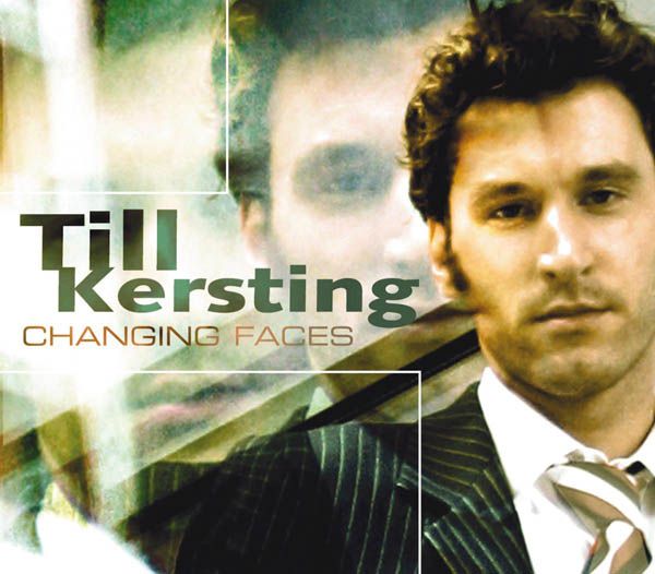 Till Kersting - Changing Faces Till Kersting - Changing Faces