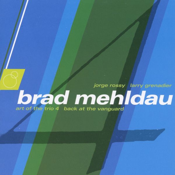 Brad Mehldau: The Art Of The Trio Vol.4: Back At The Vanguard (CD)