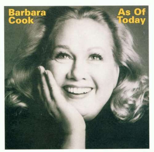<b>Barbara Cook</b>: As Of Today - 0099923800323