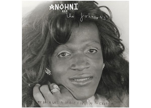 Anohni And The Johnsons: My Back Was A Bride For You To Cross (CD)