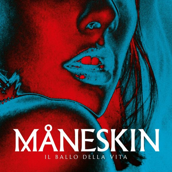 Måneskin: Il Ballo Della Vita (Clear Blue Vinyl) (Vinyl-LP)