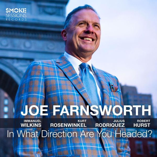 Joe Farnsworth: In What Direction Are You Headed? (CD)