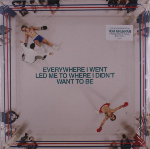 Tom Grennan: Everywhere I Went Led Me To Where I Didnt Want ... (LP)