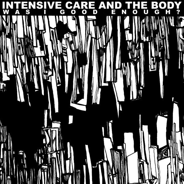 Intensive Care: Was I Good Enough? (Clear Marbled Vinyl) (Vinyl-LP)