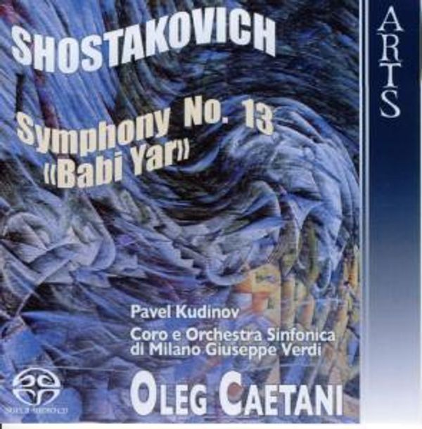 Dmitri Schostakowitsch: Symphonie Nr.13 "Babi Yar" (Super Audio CD)