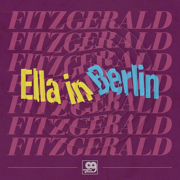 Ella Fitzgerald: Original Grooves - Ella In Berlin: Mack The ... (LP)