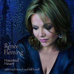<b>Renee Fleming</b>: Haunted Heart - 0602498806029