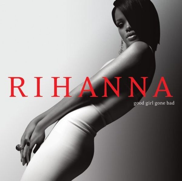 Rihanna: Good Girl Gone Bad: Reloaded (CD)