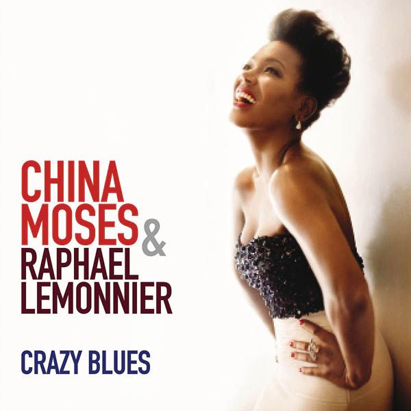 China Moses - Crazy Blues