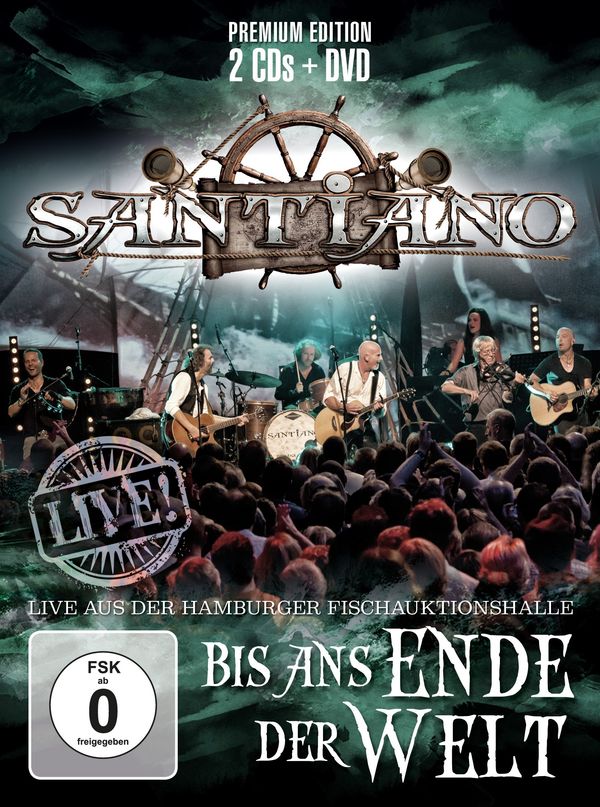 Santiano: Bis Ans De Der Welt (2012