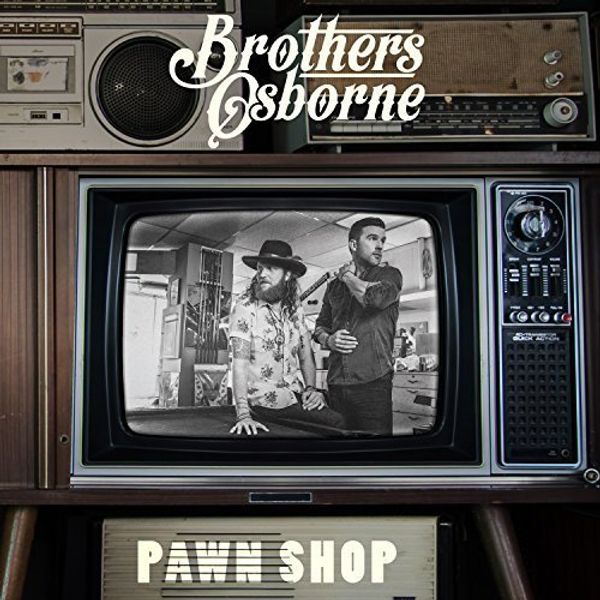 Brothers Osborne: Pawn Shop (Vinyl-LP)