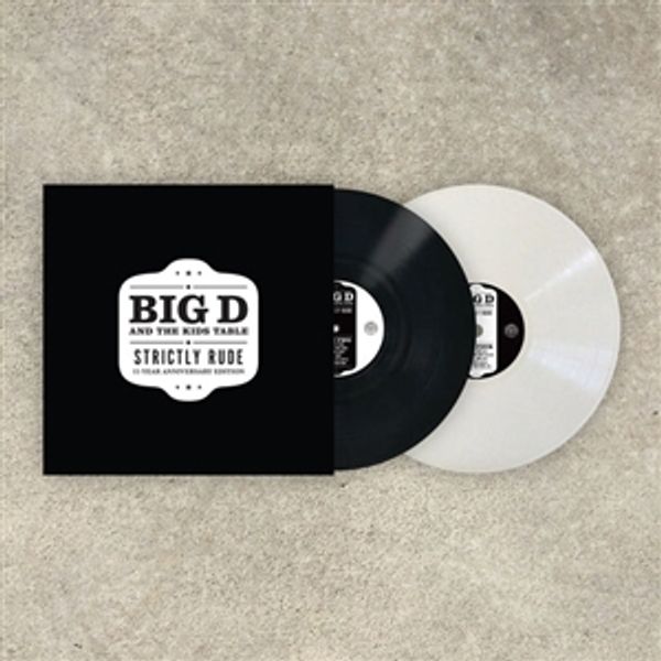 Big D And The Kids Table: Strictly Rude -15 Year Anniversa... (2 LPs)