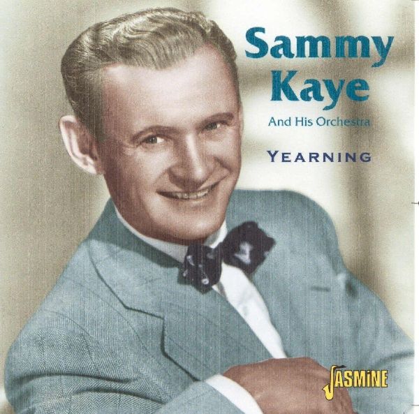 Sammy Kaye: Yearning