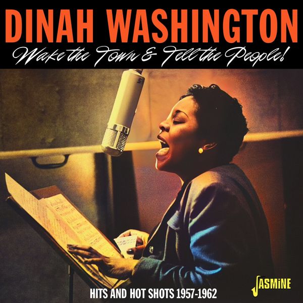 Dinah Washington: Wake The Town & Tell The People! - Hits and... (CD)