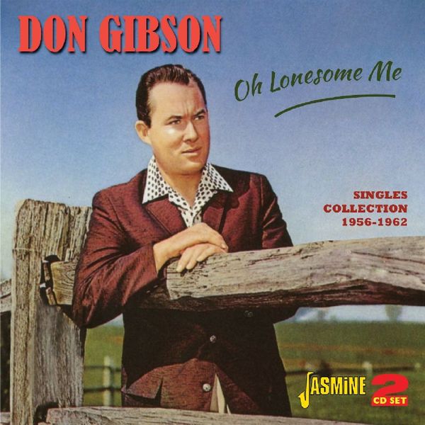 Don Gibson: Oh Lonesome Me (2 CDs)