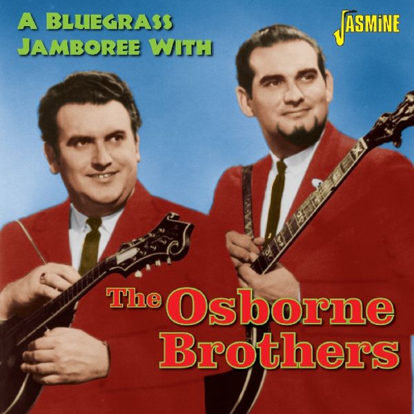 The Osborne Brothers: Bluegrass Jamboree (CD)