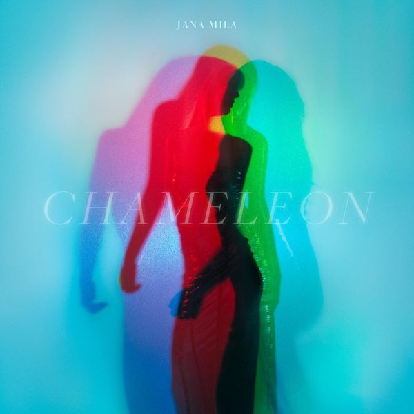 Jana Mila: Chameleon (Limited Edition) (Crystal Blue Vinyl) (Vinyl-LP)