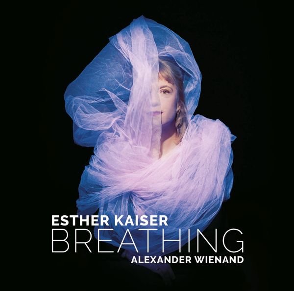 Esther Kaiser & Alexander Wienand: Breathing (Vinyl-LP)