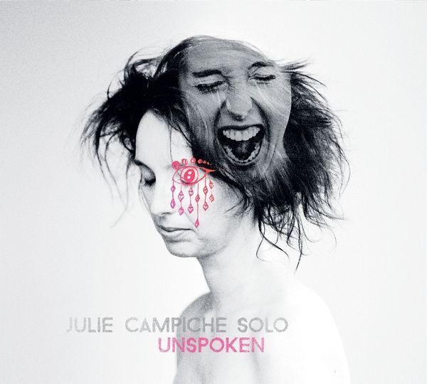 Julie Campiche: Unspoken (CD)