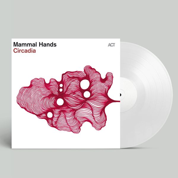 Mammal Hands: Circadia (180g) (Limited Edition) (Clear Vinyl) (LP)