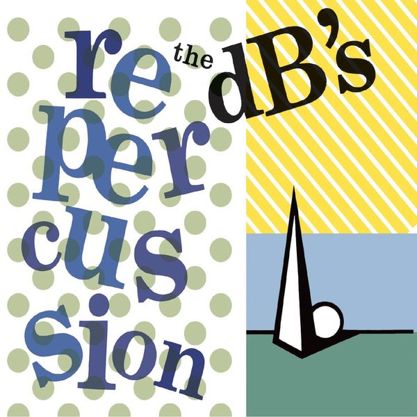 The dBs: Repercussion (CD)