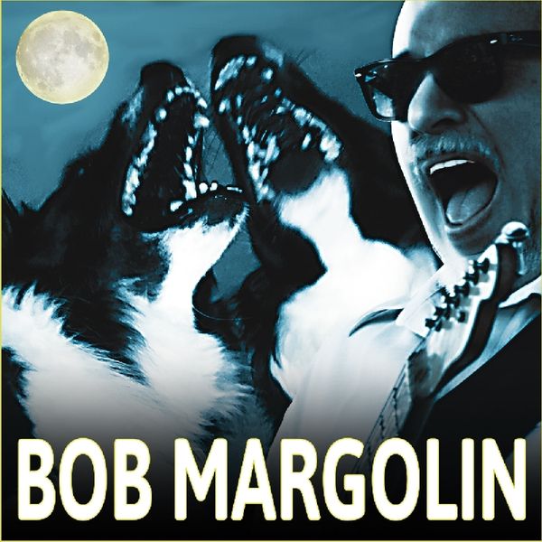 Bob Margolin: Bob Margolin (CD)