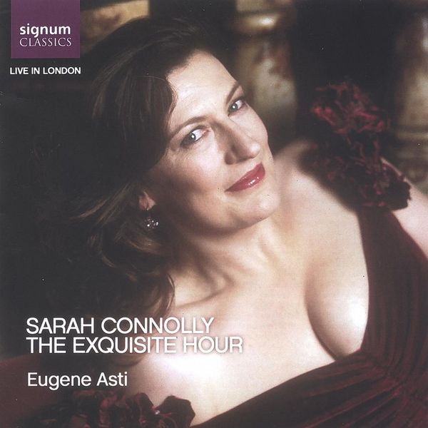 <b>Sarah Connolly</b> - The Exquisite Hour - 0635212007228