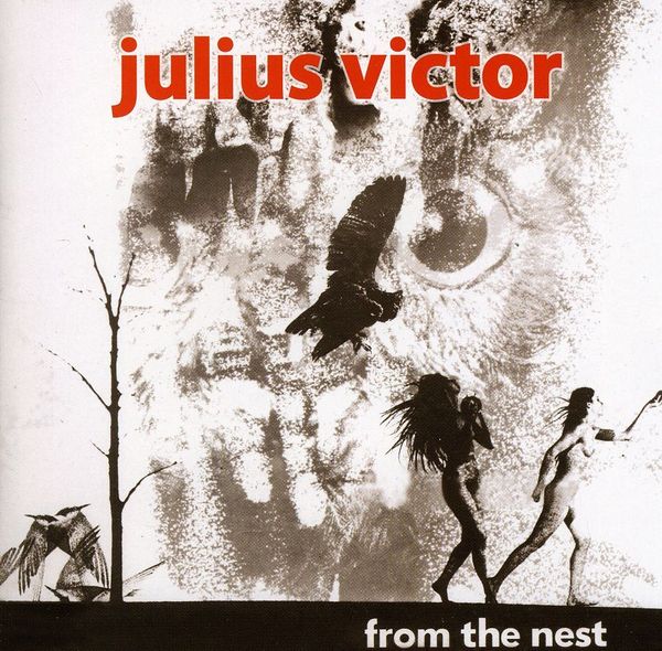 Julius Victor: From The Nest (CD)