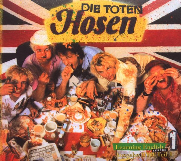 Die Toten Hosen: Learning English Lesson 1 (CD)