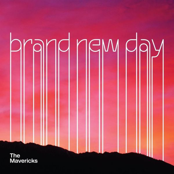 The Mavericks: Brand New Day (CD)