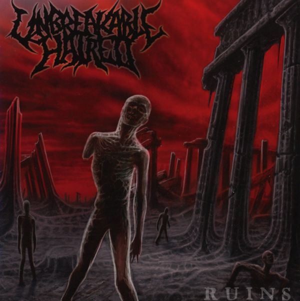 Unbreakable Hatred: Ruins (CD)