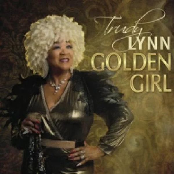 Trudy Lynn: Golden Girl (CD)
