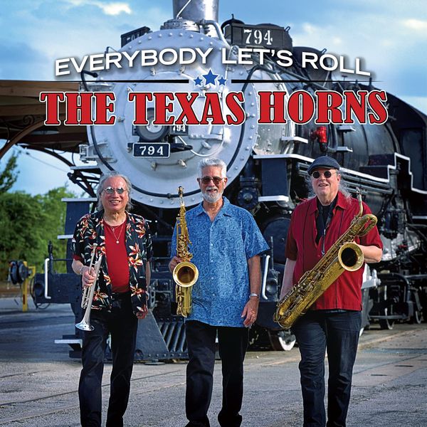 The Texas Horns: Everybody Lets Rock (CD)