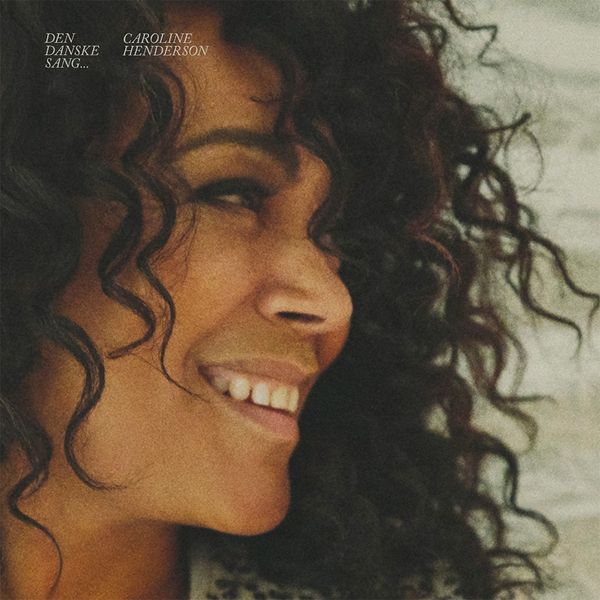 Caroline Henderson: Den Danske Sang (CD)