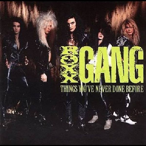 Roxx Gang - Things You've Never Done Before Roxx Gang - Things You've Never Done Before