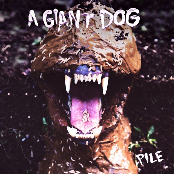 A Giant Dog: Pile (Vinyl-LP)