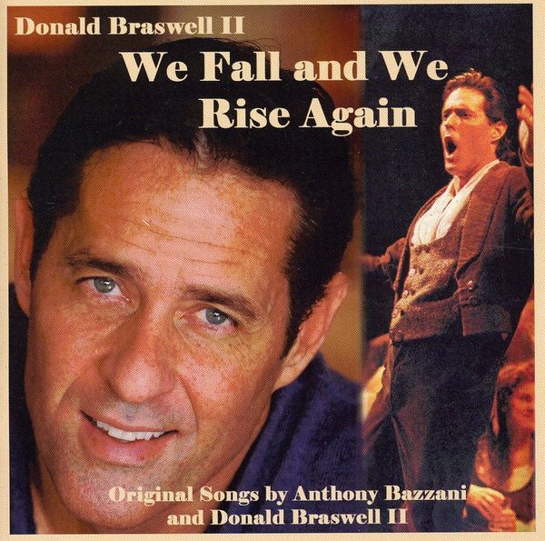 Donald Braswell: We Fall & We Rise Again
