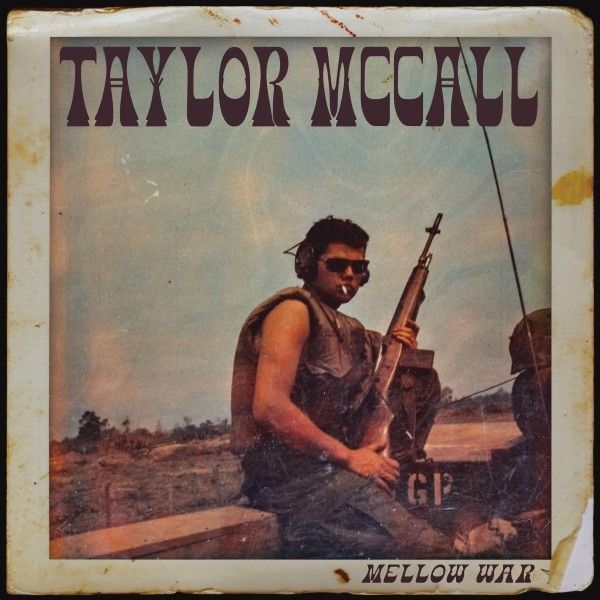 Taylor McCall: Mellow War (CD)