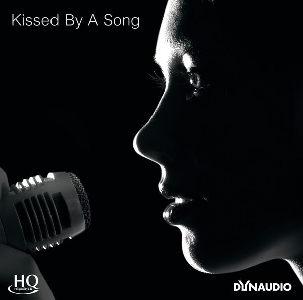 Dynaudio: Kissed By A Song (HQCD) (CD)
