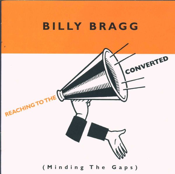 Billy Bragg: Reaching To The Converted (CD)