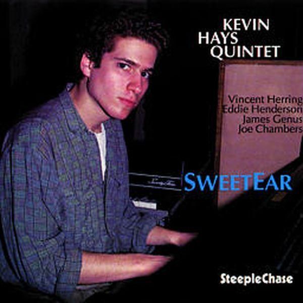 Kevin Hays: Sweet Ear (CD)