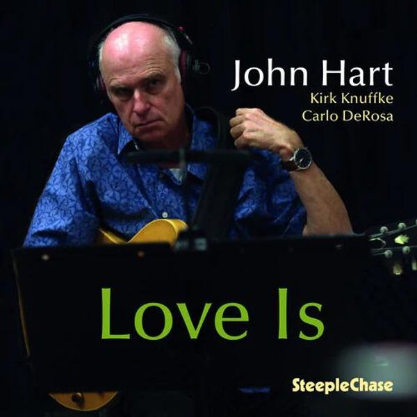 John Hart: Love Is (CD)