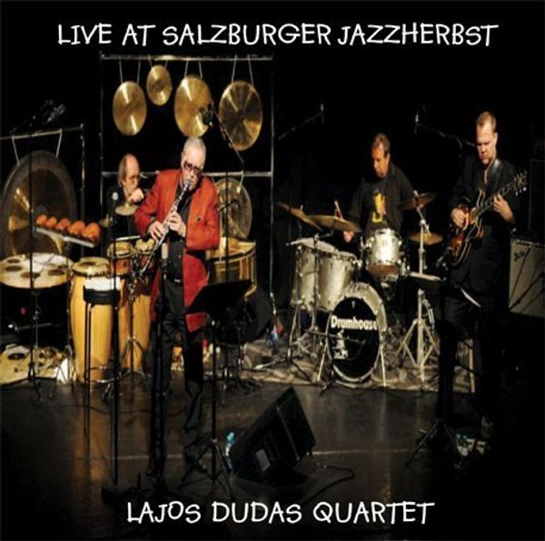 Lajos Dudas: Live At Salzburger Jazzherbst 2012 (CD)
