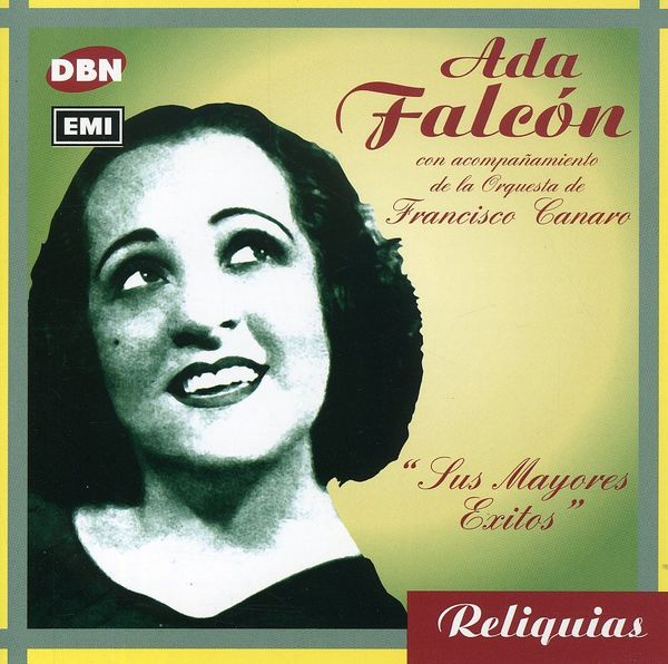 Ada Falcon: Sus Mayores Exitos (CD)