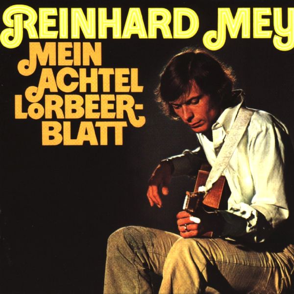 reinhard mey mein achtel lorbeerblatt reinhard mey mein achtel lorbeerblatt